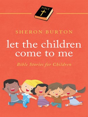 cover image of Let the Children Come to Me